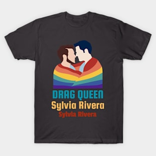 pride drug queen Sylvia Rivero T-Shirt